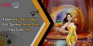 Estonia Vs Na Uy Ngày 10/6: Soi Kèo, Nhận Định, Tips Cược Hot