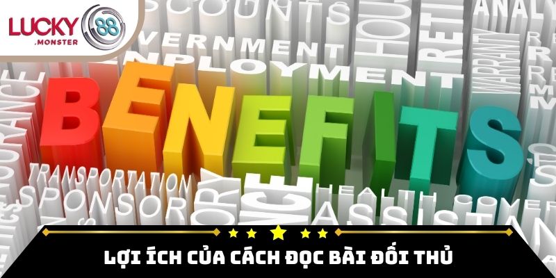 Lợi ích của cách đọc bài đối thủ trong Poker